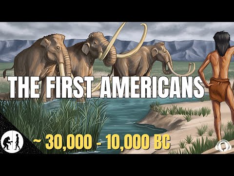 What If We Weren’t the First? | The Real Story of the First Americans (30,000 BC)