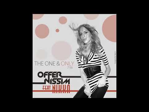 Offer Nissim Feat Nikka  -The One And Only (Original Mix)