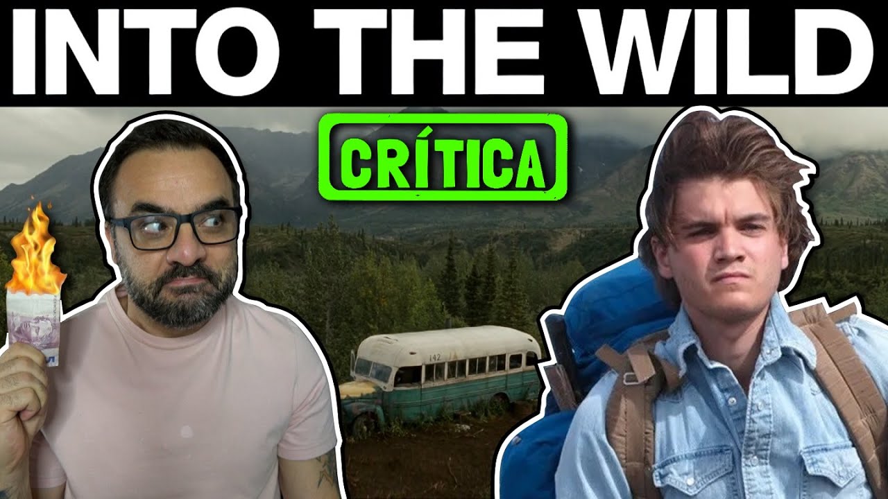 NA NATUREZA SELVAGEM (Into the Wild, 2007) - Crítica