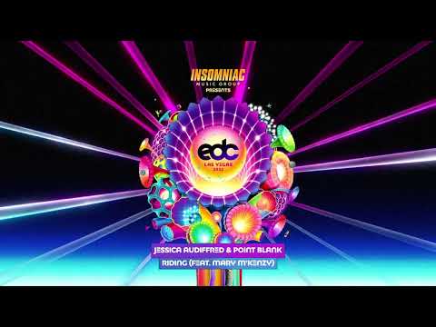 Jessica Audiffred, Point.Blank - Riding (feat. Martay M'Kenzy) - EDC Las Vegas 2022 Compilation