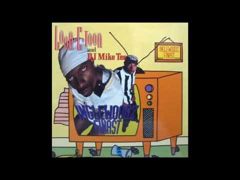 LOON .E. TOON AND DJ MIKE TEE  -  INGLEWOODZ FINAST(   INSTRUMENTAL )
