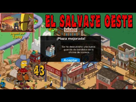 Los Simpson Springfield "El Salvaje Oeste, Cap. 43: "La Plaza al nivel 14" por Tony
