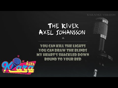 Axel Johansson - THE RIVER | Kara Hits (Lyric Video)