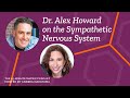 Mapping the Sympathetic Nervous System with Alex Howard #120 | 15 Minute Matrix
