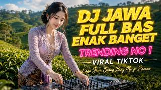 Download lagu DJ JAWA FULL BASS ENAK BANGET | Lagu Jawa Ora Ilang Mergo Jaman mp3