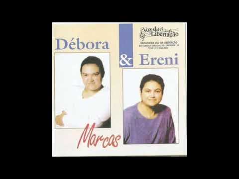 Debora e Ereni - Marcas CD Completo
