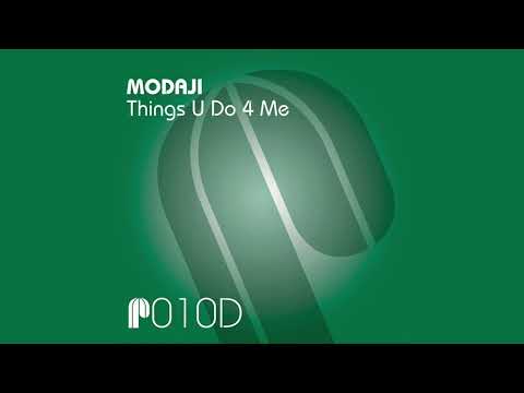 Modaji - Things U Do 4 Me (Main Club Vocal)