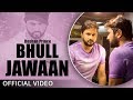 Bhull Jawaan Roshan Prince Ft Neha Pendse Official Video Song 2019