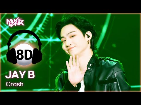 [🔊8D Bank] JAY B (제이비) - Crash | KBS WORLD TV 241129