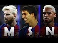 MSN - Top 30 Goals 2016/2017 (HD)