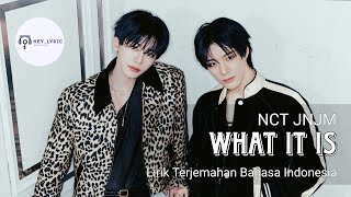 Download lagu NCT JNJM - What It Is | Lirik Terjemahan Bahasa Indonesia Han_Rom_Ina mp3