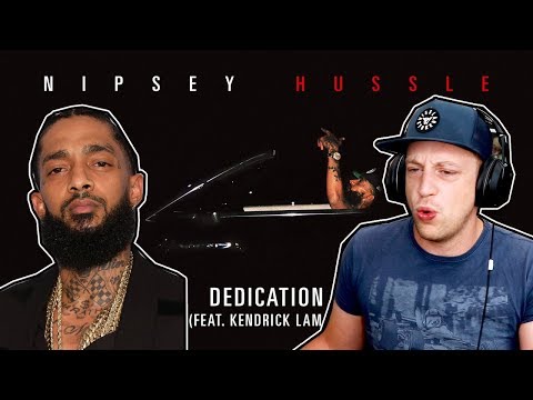 Nipsey Hussle - Dedication ft. Kendrick Lamar REACTION!!! (first time hearing)