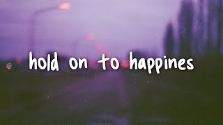 Hold On To Happiness Music Video