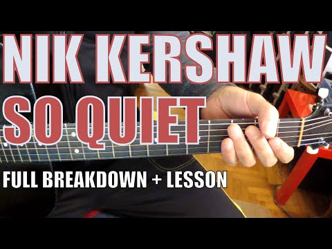 So Quiet - Nik Kershaw