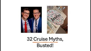 32 Cruise Myths Busted