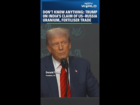 Trump Was Asked If US Imports Uranium, Fertilisers From Russia. His Reply