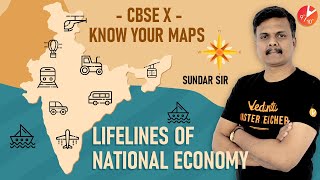 Lifelines of National Economy Class 10 Geography | CBSE SST 2020 | Know Your Maps | NCERT Vedantu
