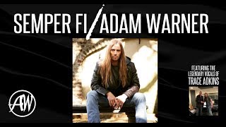 Adam Warner - Semper Fi ft Trace Adkins (Official Music Video)