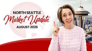 North Seattle Market Update — Shoreline, Edmonds, Lynnwood, Bothell, Kenmore (August 2026)