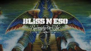 Bliss n Eso - Smoke Like A Fire - Featuring RZA (Running On Air)