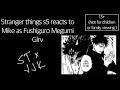 Stranger Things Season 5 React To Mike As Megumi Fushiguro 13