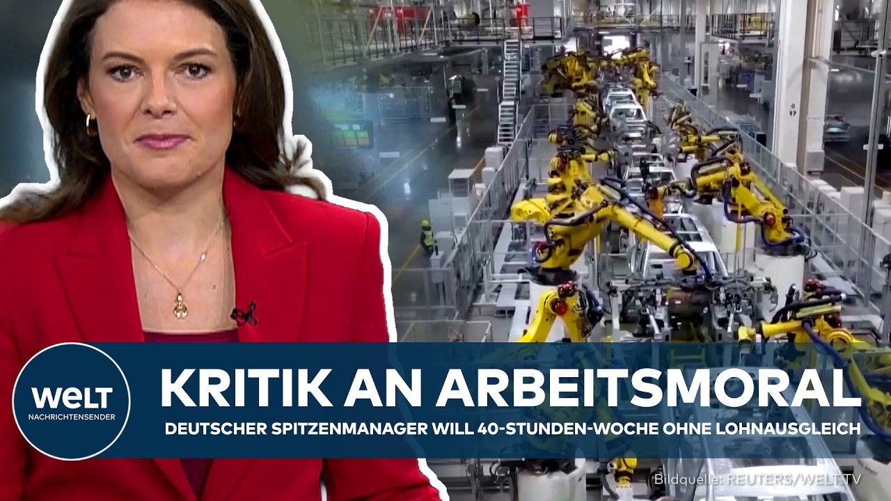 DEUTSCHLAND UNPRODUKTIV? Spitzenmanager fordert Rückkehr für 40-Stunden-Woche ohne Lohnausgleich