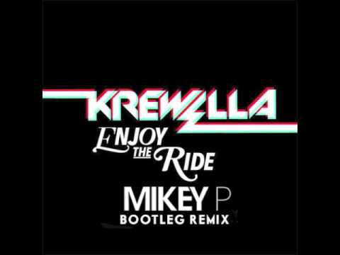 Krewella - Enjoy The Ride (Mikey P Bootleg Remix)