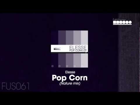 Elesse - Pop Corn (Nature Mix)