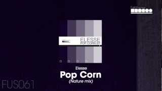 Elesse - Pop Corn (Nature Mix)