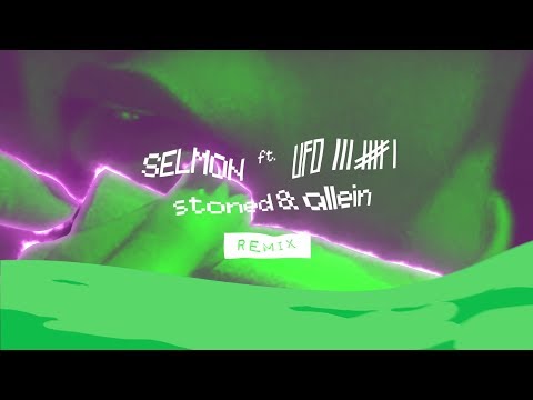 Selmon ft. Ufo361 - stoned & allein (REMIX) (prod. SaruBeatz)