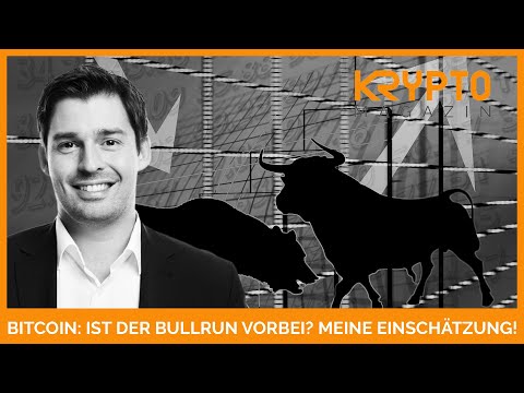BITCOIN - IST DER BULLRUN VORBEI? MEINE EINSCHÄTZUNG