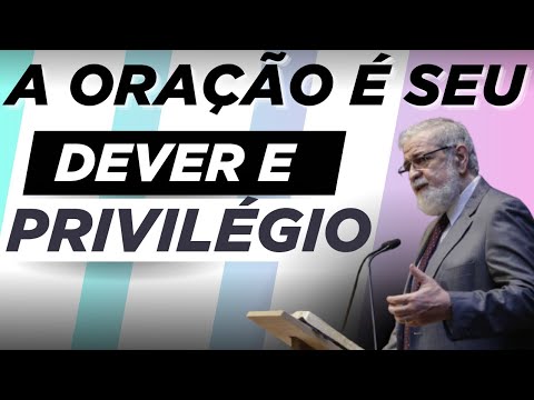 Why Do You Need to Pray? – Augustus Nicodemus