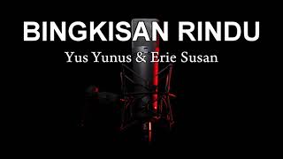 Download lagu ( Karaoke ) Bingkisan Rindu - Yus Yunus & Erie Suzan HD mp3