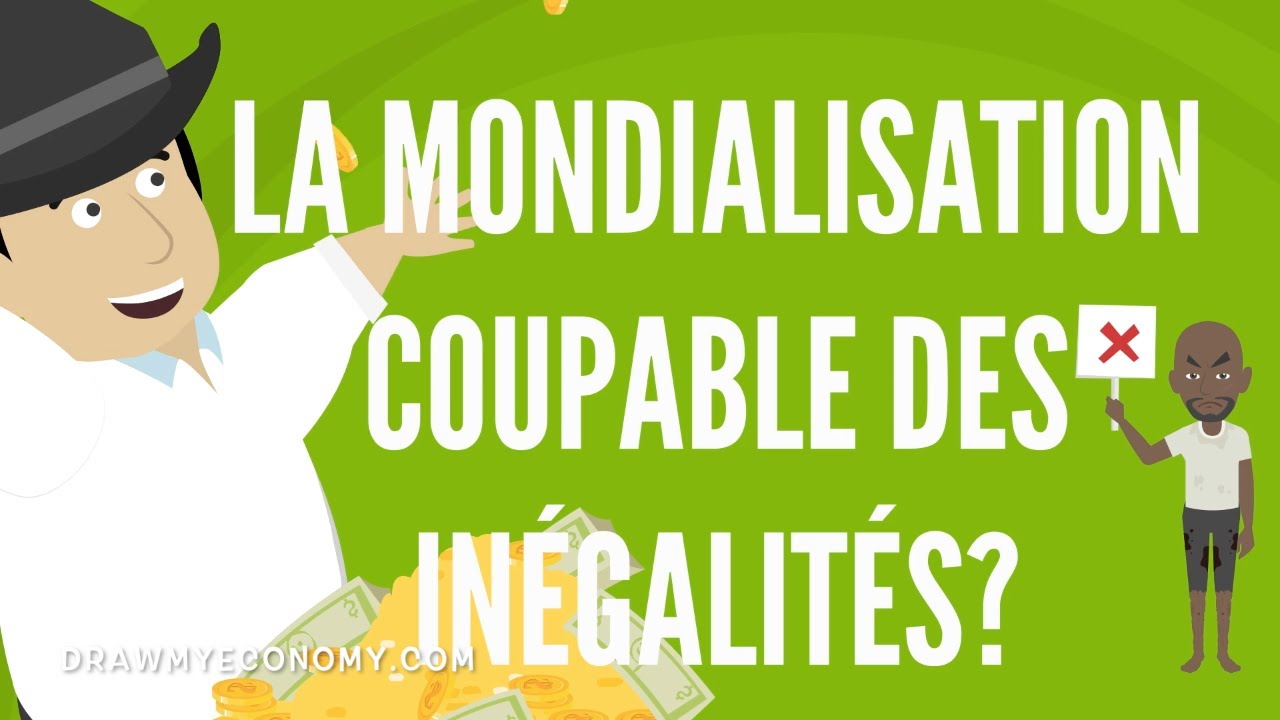 LA MONDIALISATION COUPABLE DES INÉGALITÉS? l DME