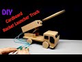 How To Make Rocket Launcher Truck From Cardboard DIY Cardboard Crafts