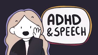 ADHD & Speech = chaotic thoughts, fast talking and oversharing 😅
