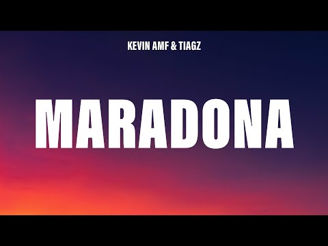 Kevin AMF & Tiagz - Maradona (Tatara) (Letra/Lyrics)