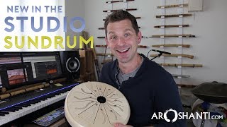 Video thumbnail for NEW in the Studio - The Sundrum - an amazing percussion instrument - UNBOX & DEMO by Aroshanti