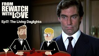 Unfunny Bond's Got Jokes - The Living Daylights (1987) || From Rewatch with Love Ep17 video