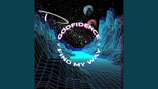 Godfidence / Find My Way Music Video