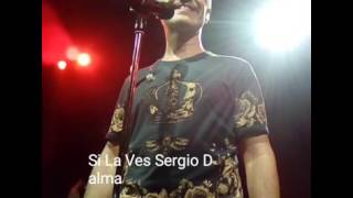 Si la ves Sergio Dalma