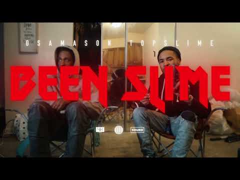 O5amaSon x Top Slime - Been Slime (Official Music Video) Dir. @Directortvp