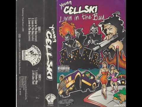 🎵Cellski- Livin' N' The Bay🎵 (90"s Original Album Instrumental)