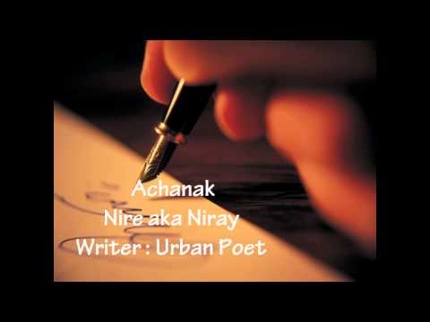 Nire Ft. Urban Poet  - Achanak (Nepali rap )