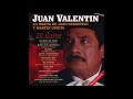 Juan Valentín - Qué De Raro Tiene