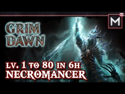 Necromancer Leveling 1 to 80 in 6Hrs - Grim Dawn AoM Part 3