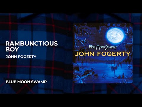 Rambunctious Boy - John Fogerty
