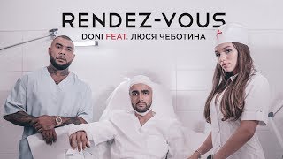 DONI - Rendez-Vouz / Рандеву (feat Люся Чеботина)