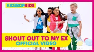KIDZ BOP Kids - Shout Out To My Ex (Official Music Video) [KIDZ BOP]
