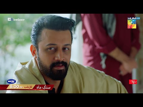 Sang-e-Mah - Ep 02 Promo - Tomorrow at 8 PM - Presented by Dawlance & Itel Powered By Master Paints